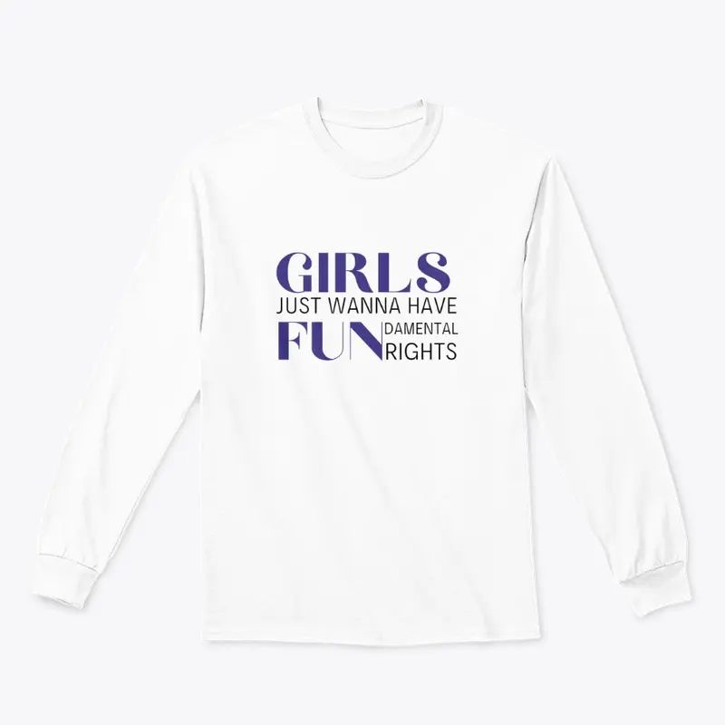 Girls Just Wanna Have Fundamental Rights