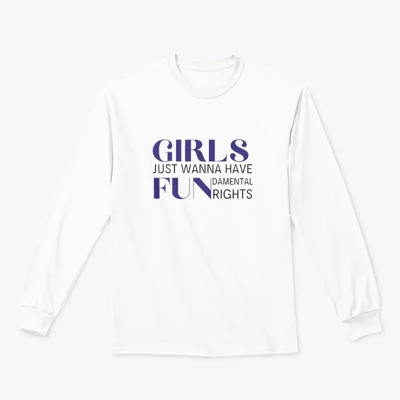 Girls Just Wanna Have Fundamental Rights